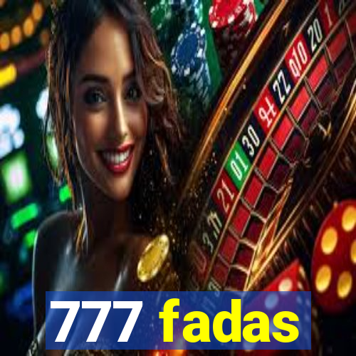 777 fadas